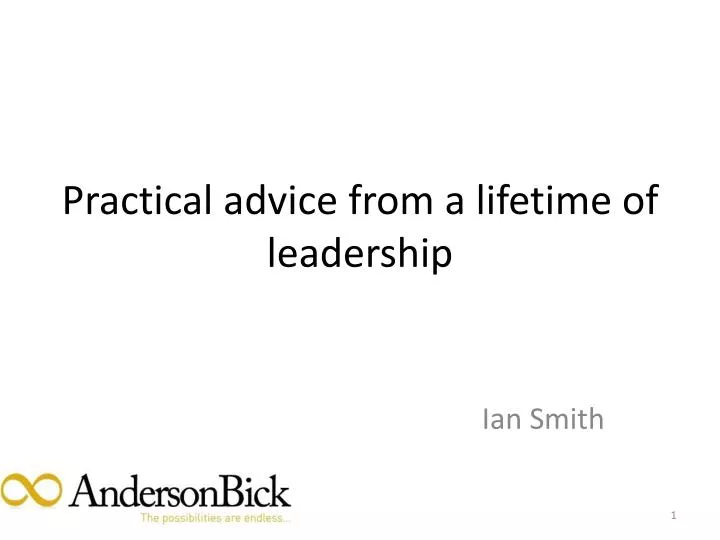 practical advice from a lifetime of leadership