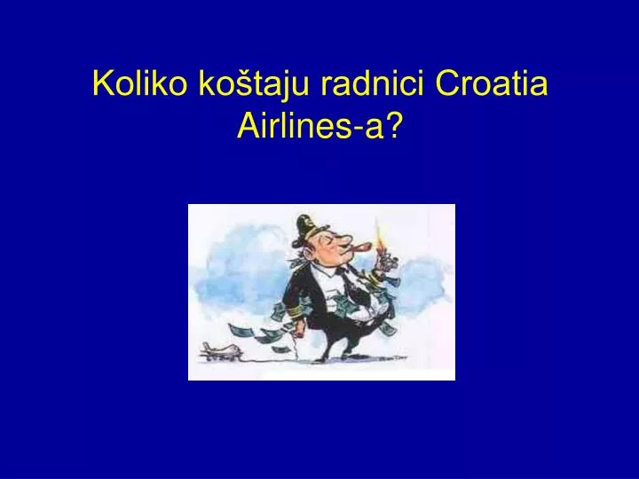 koliko ko taju radnici croatia airlines a