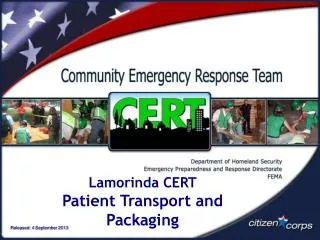 Lamorinda CERT P atient Transport and Packaging