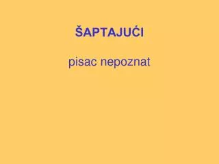 aptaju i pisac nepoznat