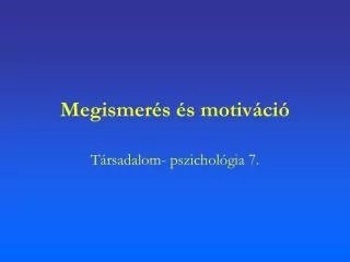 megismer s s motiv ci