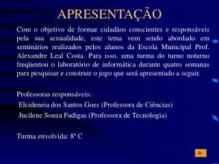 apresenta o