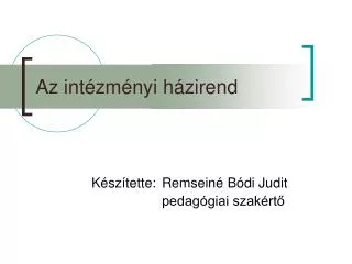 az int zm nyi h zirend