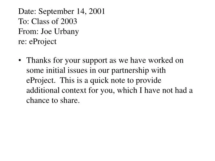 date september 14 2001 to class of 2003 from joe urbany re eproject