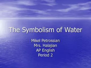 The Symbolism of Water