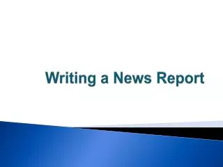Writing a News Report