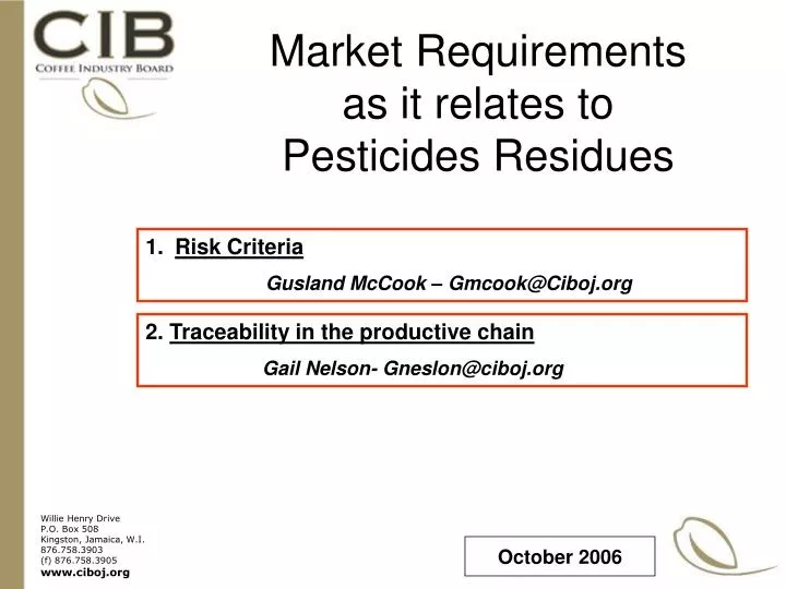 market requirements as it relates to pesticides residues