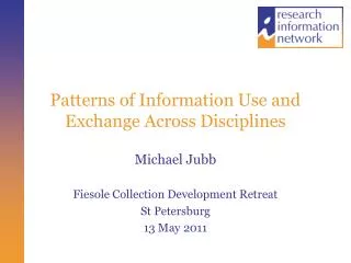 Patterns of Information Use and Exchange Across Disciplines