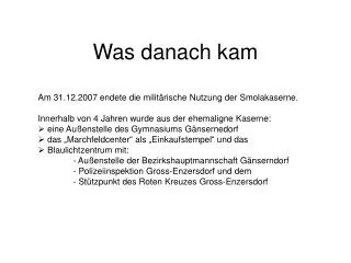 was danach kam