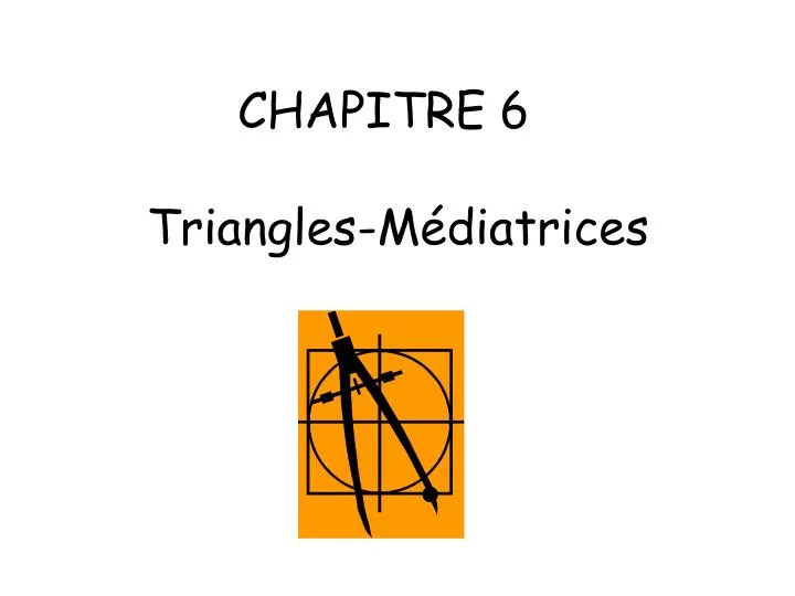 chapitre 6 triangles m diatrices