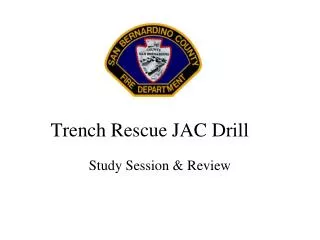 Trench Rescue JAC Drill