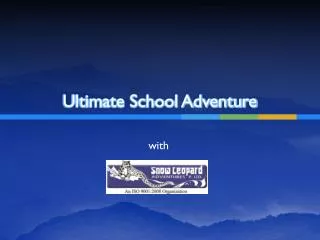 Ultimate School Adventure