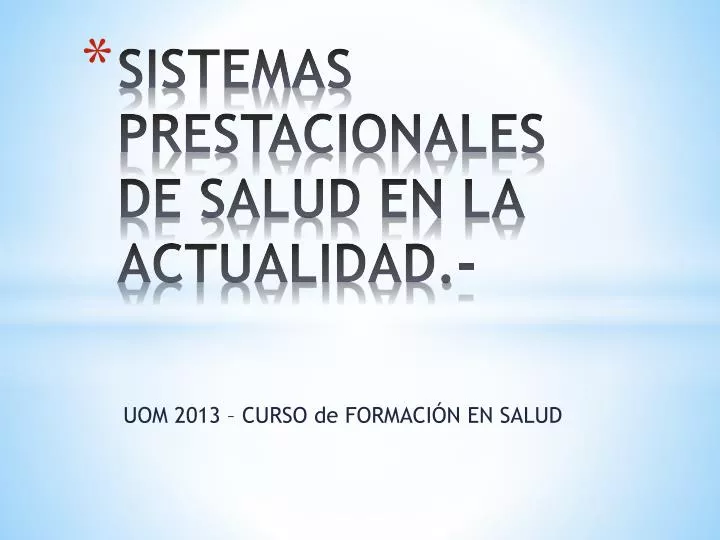 sistemas prestacionales de salud en la actualidad