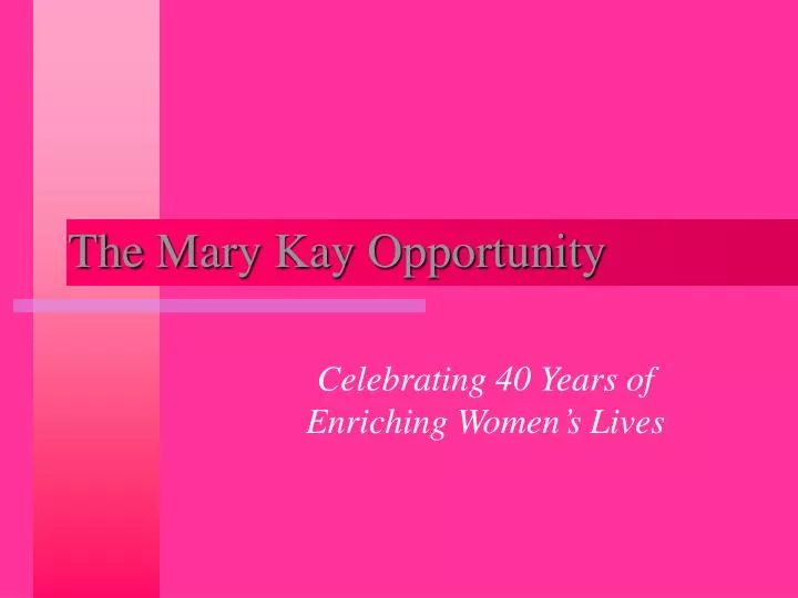 the mary kay opportunity