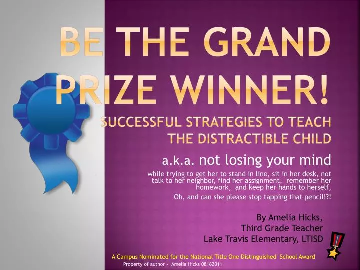 be the grand prize winner successful strategies to teach the distractible child