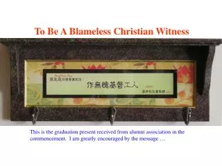 To Be A Blameless Christian Witness