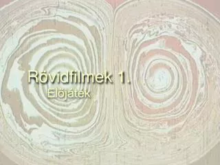 r vidfilmek 1