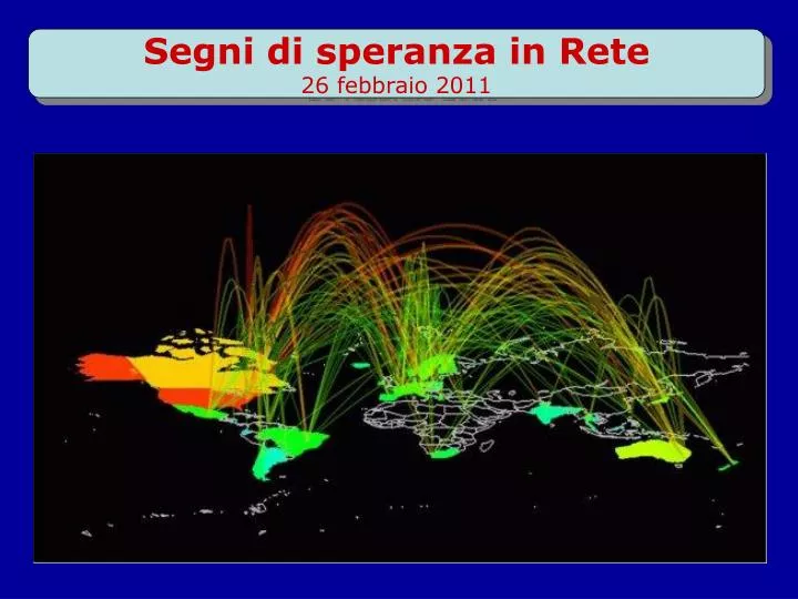 segni di speranza in rete 26 febbraio 2011