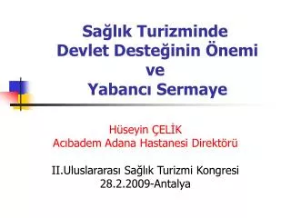 sa l k turizminde devlet deste inin nemi ve yabanc sermaye