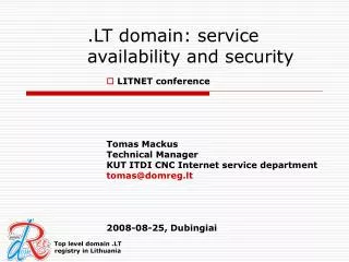 .LT dom ain : service availability and security