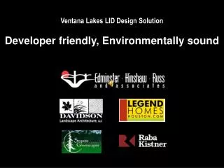 Ventana Lakes LID Design Solution Developer friendly, Environmentally sound