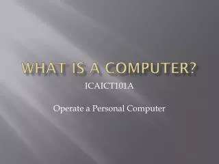 What is a Computer?