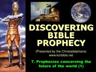 7. Prophecies concerning the future of the world (1)