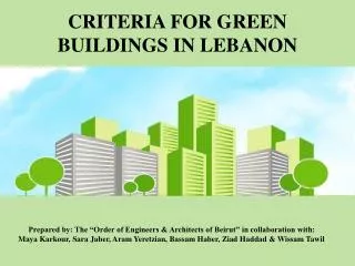 CRITERIA FOR GREEN BUILDINGS IN LEBANON