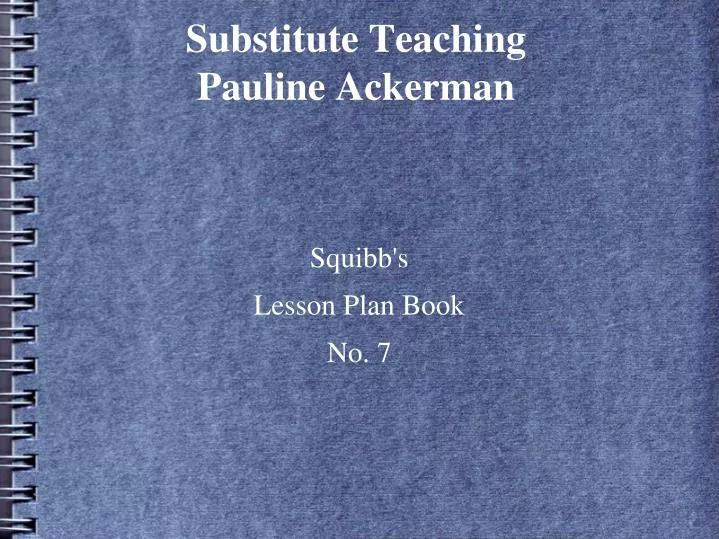 substitute teaching pauline ackerman