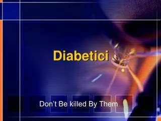 diabetici