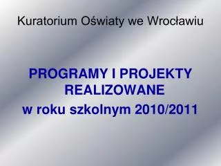 kuratorium o wiaty we wroc awiu
