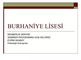 burhan ye l ses
