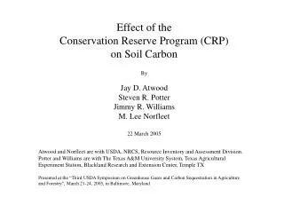 Effect of the Conservation Reserve Program (CRP) on Soil Carbon By Jay D. Atwood