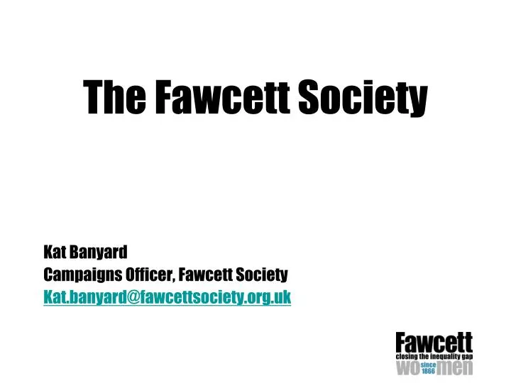 the fawcett society