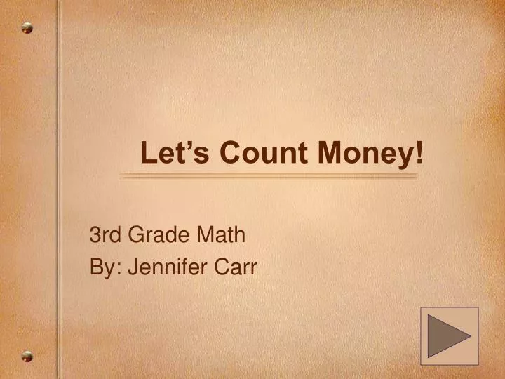 let s count money