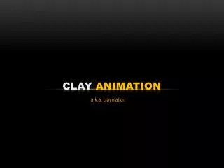 clay Animation