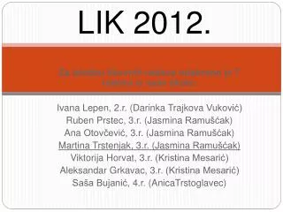 lik 2012