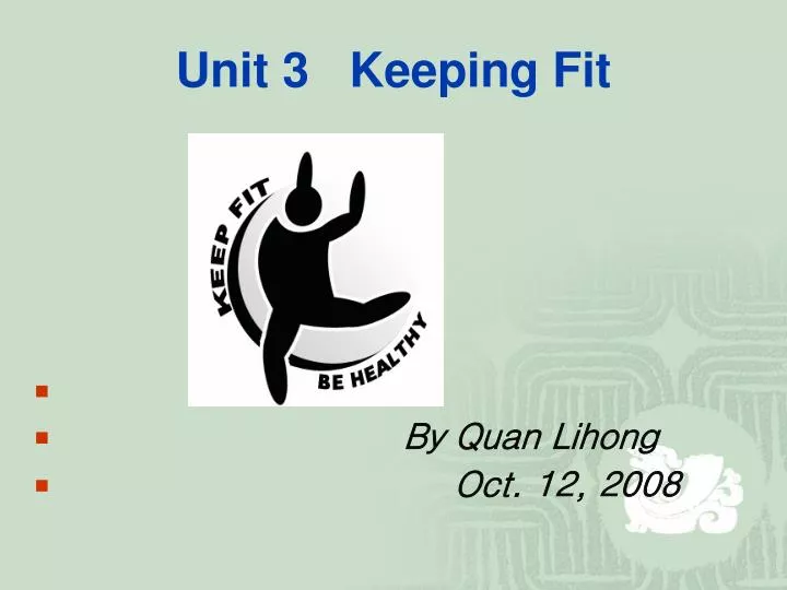 unit 3 keeping fit