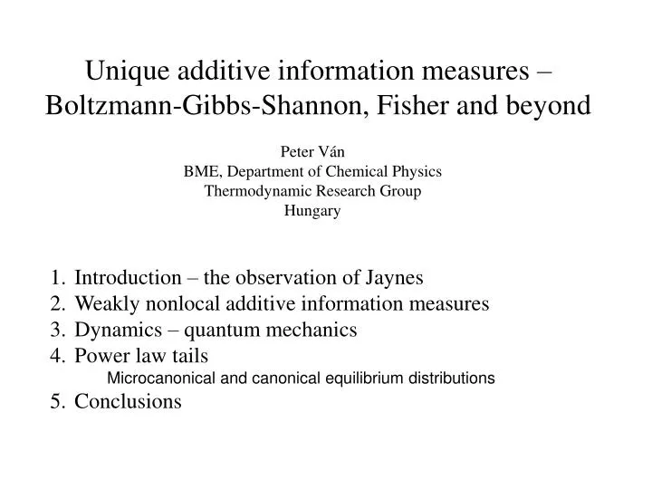unique additive information measures boltzmann gibbs shannon fisher and beyond