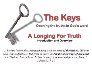 A Longing For Truth Introduction and Overview