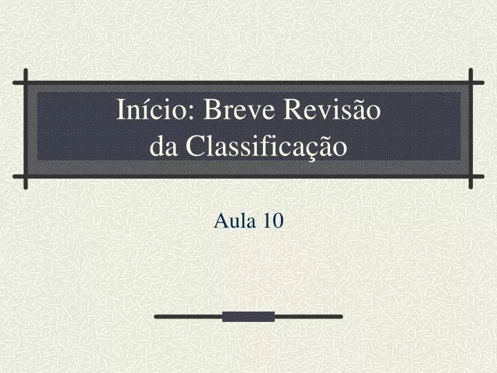 in cio breve revis o da classifica o