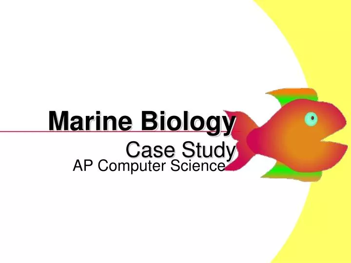 marine biology case study