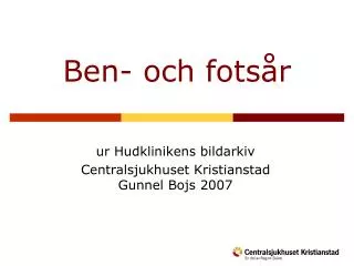 ben och fots r