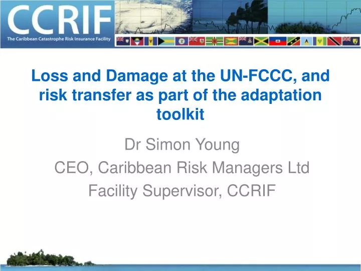 loss and damage at the un fccc and risk transfer as part of the adaptation toolkit