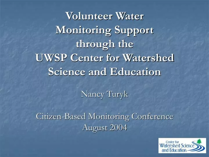 volunteer water monitoring support through the uwsp center for watershed science and education