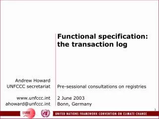 Functional specification: the transaction log Pre-sessional consultations on registries