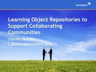 Learning Object Repositories to Support Collaborating Communities