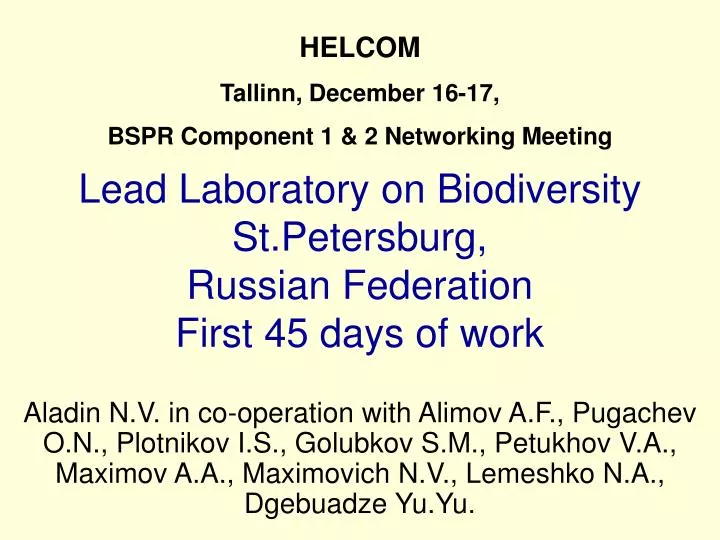 lead laboratory on biodiversity st petersburg russian federation first 45 days of work