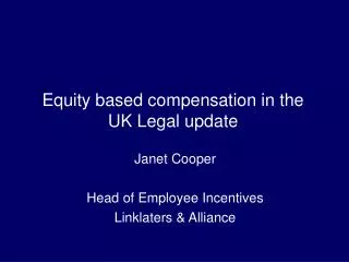 Equity based compensation in the UK Legal update