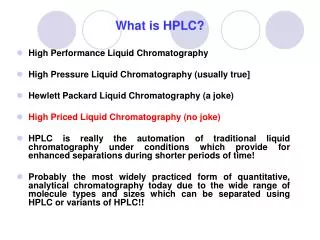 What is HPLC?